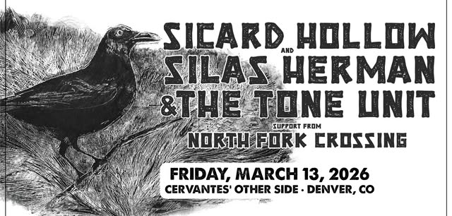 Sicard Hollow and Silas Herman & The Tone Unit w/ North Fork Crossing