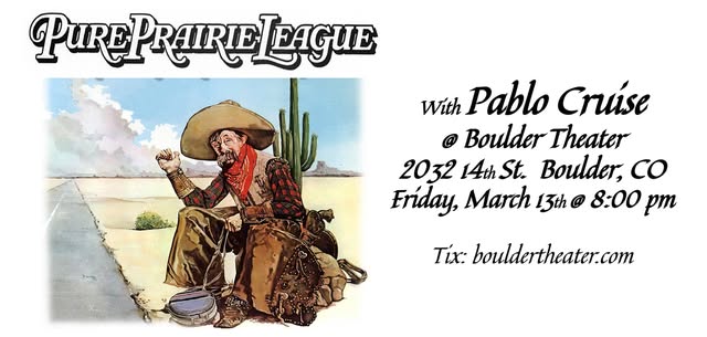 Pure Prairie League + Pablo Cruise | Boulder Theater