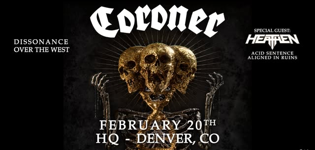 Coroner with Heathen | Denver, CO