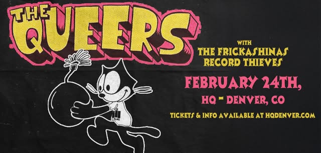 The Queers with The Frickashinas + Record Thieves | Denver, CO