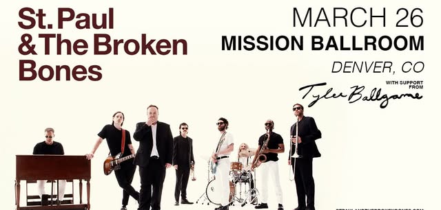 St. Paul & The Broken Bones | with Tyler Ballgame | Denver, CO