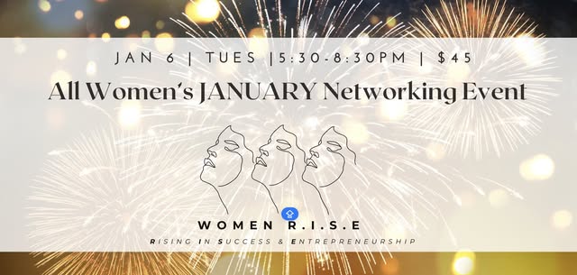 Women R.I.S.E. JANUARY Networking Event + Guest Speaker Katelyn Brush