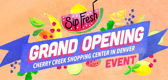 FREE DRINKS! Sip Fresh Cherry Creek Opening