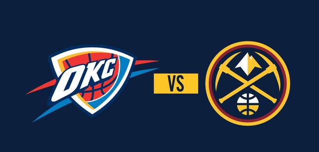Denver Nuggets vs. Oklahoma City Thunder