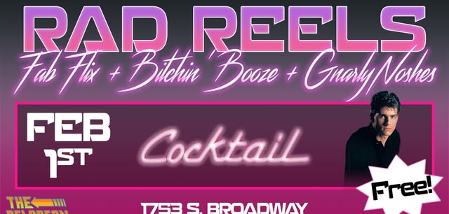 Cocktail | Rad Reels: Free Film Showing
