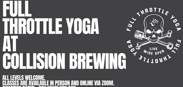 Full Throttle Yoga at Collision Brewing - Live and Online