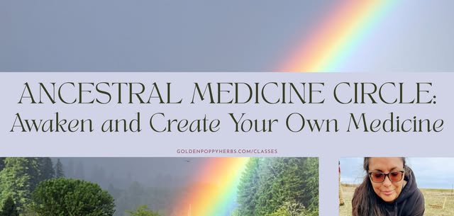 Ancestral Medicine Circle: Awaken and Create Your Own Medicine with Beverly Castaneda