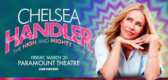 CHELSEA HANDLER: THE HIGH AND MIGHTY TOUR