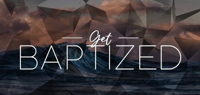 Get Baptized!