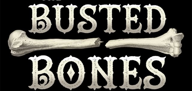Busted Bones