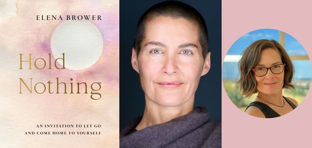 Elena Brower -- "Hold Nothing," with Amy Ippoliti