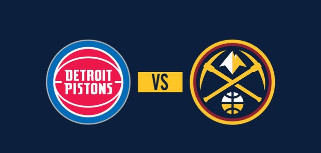 Denver Nuggets vs. Detroit Pistons