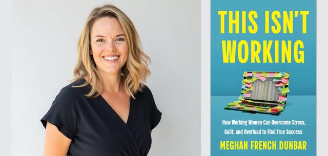 Meghan French Dunbar -- "This Isn't Working"