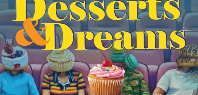 Desserts & Dreams 2026