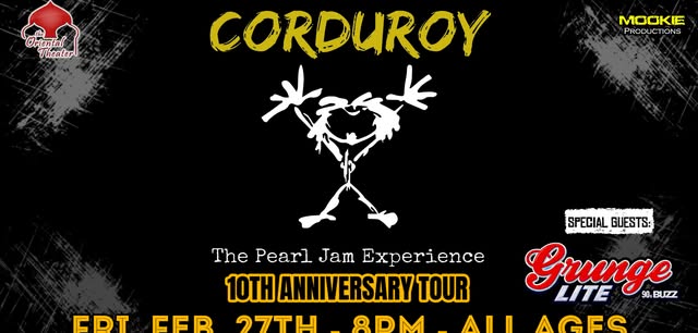 Corduroy - The Pearl Jam Experience "10th Anniversary Tour" w/ Grunge Lite