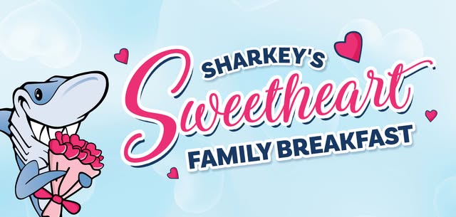 Sharkey's Sweetheart Family Breakfast