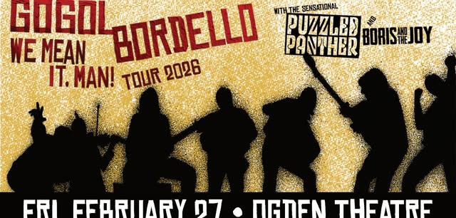 Gogol Bordello | We Mean It, Man Tour | Denver, CO