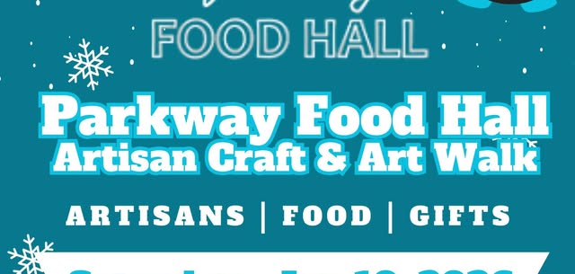 Parkway Food Hall Artisan Craft & Art Walk