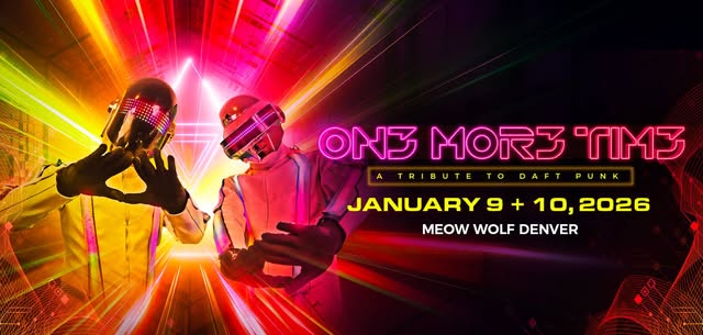 One More Time: A Tribute to Daft Punk at Meow Wolf Denver
