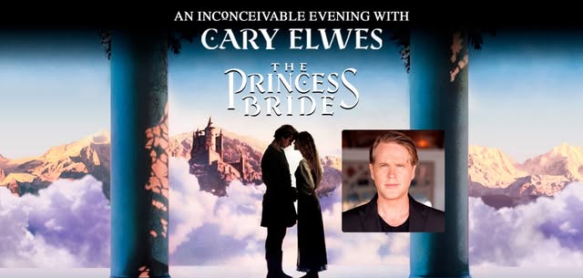 The Princess Bride: An Inconceivable Evening with Cary Elwes
