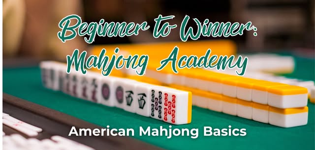 Beginner to Winner: Mahjong Academy 101