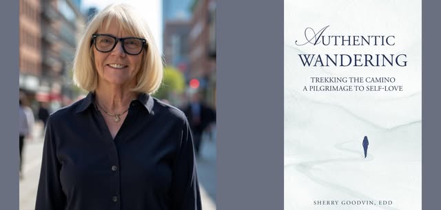 Sherry Goodvin -- "Authentic Wandering"