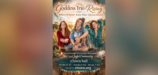 eTown presents Goddess Trio Rising: An Evening with Katie Wise, Donna de Lory and Rebecca Folsom